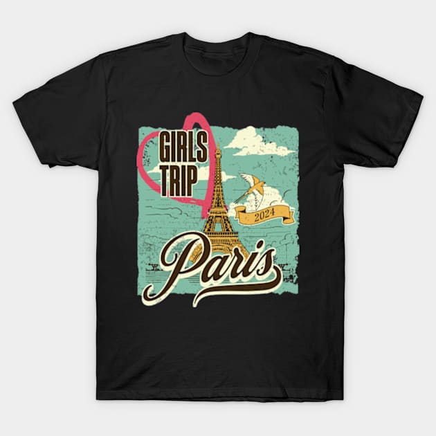 Girls Trip Paris 2024 T-Shirt by Norse Magic